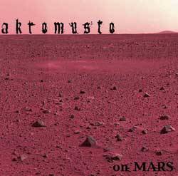 Akromusto : On Mars